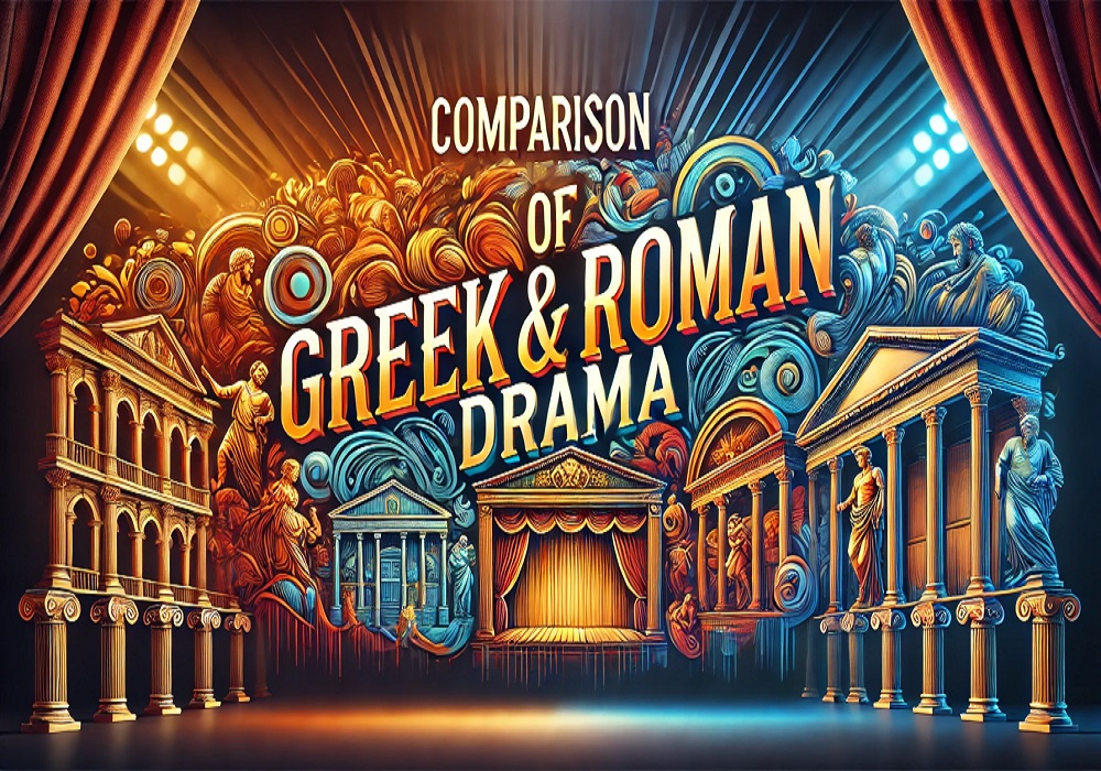 Read more about the article Comparison of Greek and Roman Drama