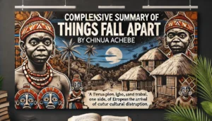 Read more about the article Things Fall Apart Book Comprehensive Summary